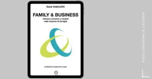 Family & business scava nella complessità dell’impresa di famiglia, dando un modello che aiuta a orientarci e ad equilibrarci.