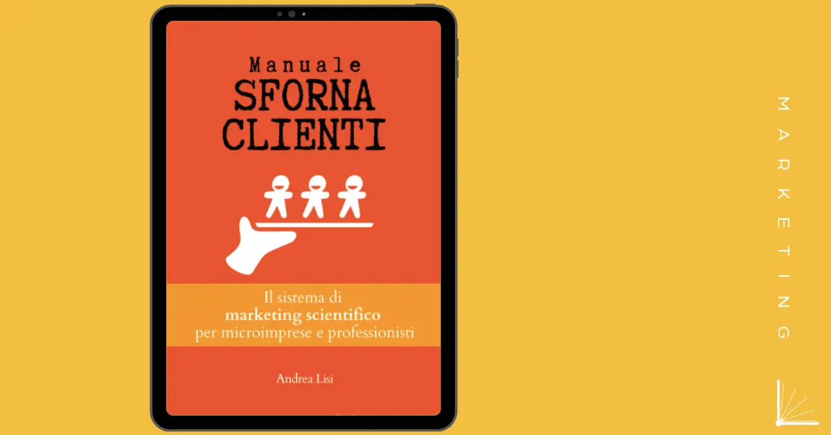 Libri di Marketing - Recensione del libro Manuale Sforna Clienti