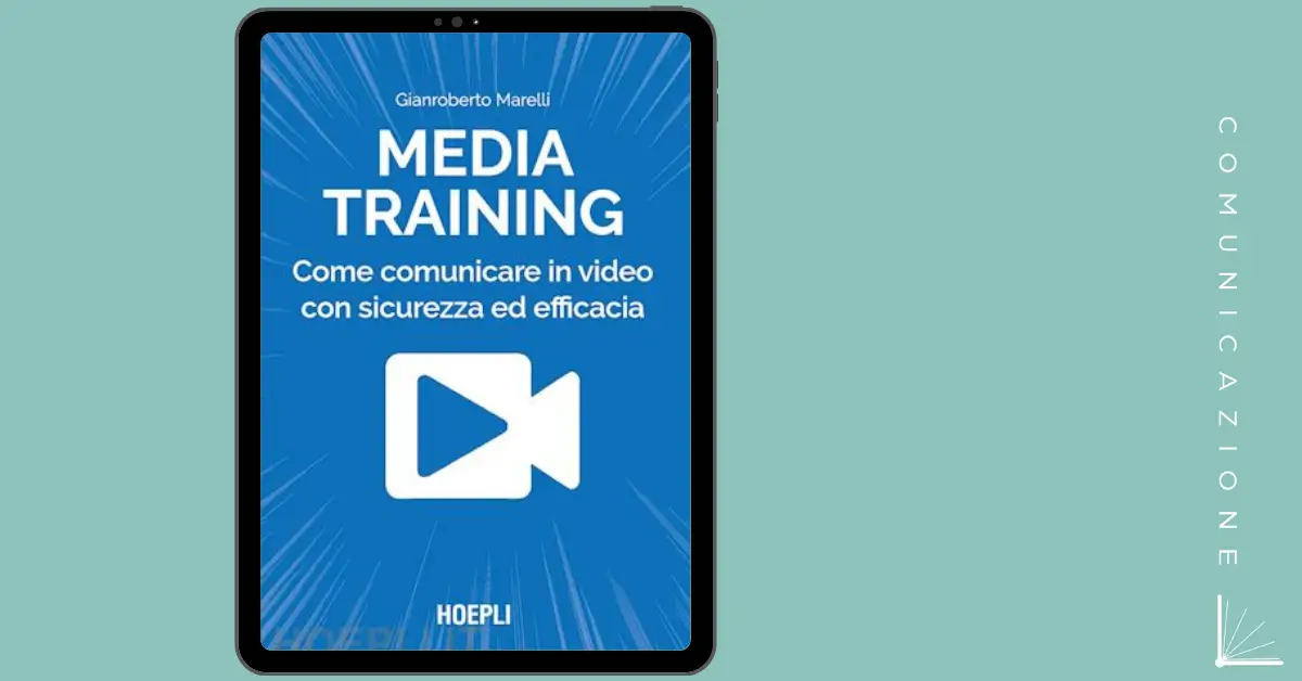 Libri di Marketing - Recensione del libro Media Training_Marelli
