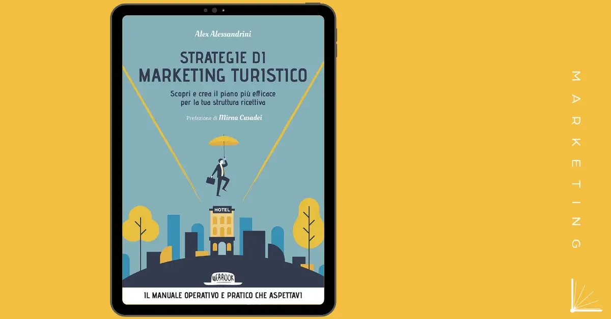 Strategie di marketing turistico - Libri di Marketing