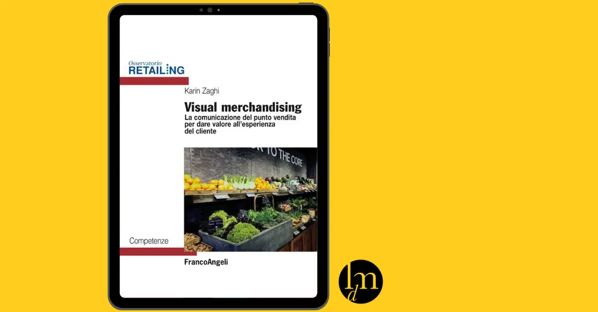 Recensione del testo Visual Merchandising di Karin Zaghi