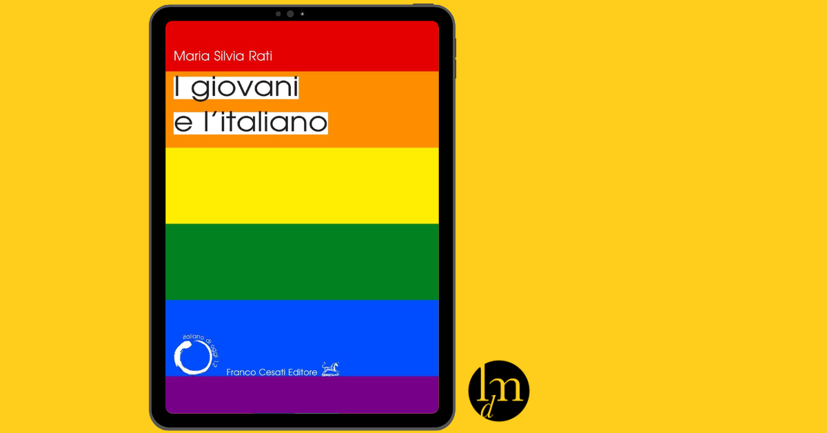 I giovani e l'italiano - Maria Silvia Rati