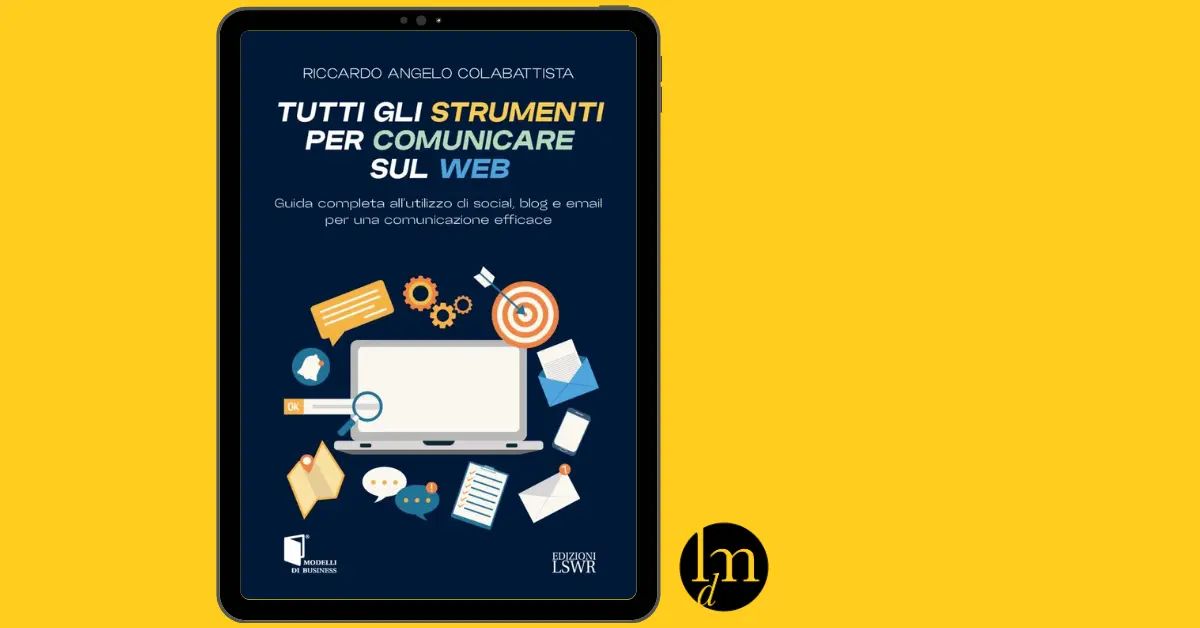tutti gli strumenti per comunicare sul web recensione libri di marketing-copertina