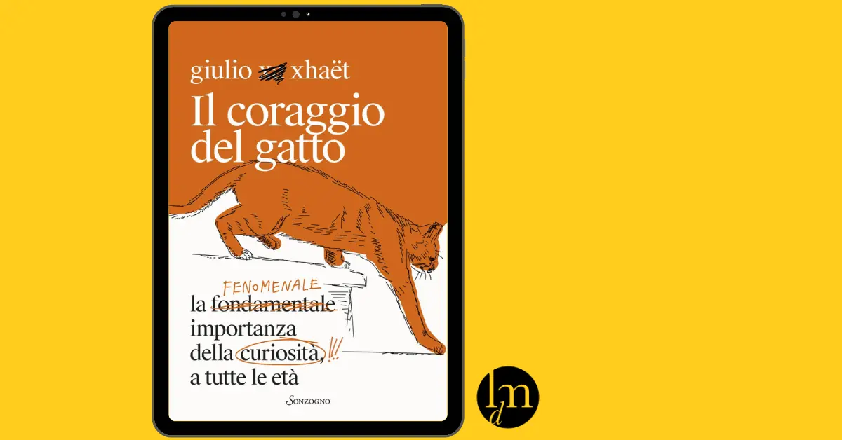 recensione-il coraggio del gatto di Giulio Xhaët-libri-di-marketing-anteprima