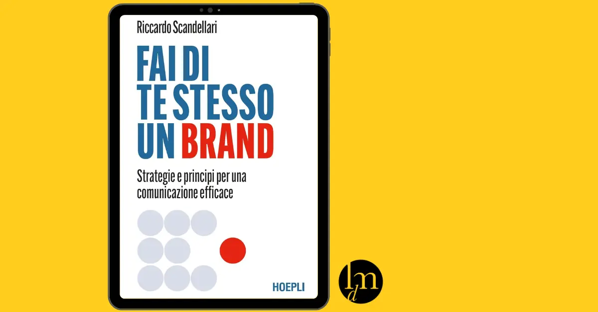 anteprima copertina fai di te stesso un brand riccardo scandellari recensione libri di marketing